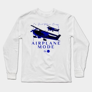 Pilot C172 Flying Gift Airplane Mode T-Shirt I'm just plane crazy blue version Long Sleeve T-Shirt